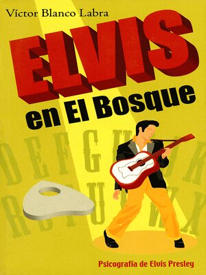 cover image of Elvis en el Bosque. Psicografía de Elvis Presley